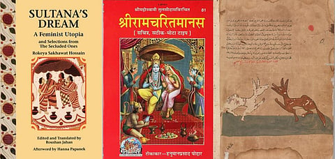 (From left to right) Sultana’s Dream; the Ramacharitmanas and ‘Kalīla wa-Dimna’, an Arabic collection of tales whose likely origin is the ‘Panchatantra’