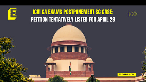 On April 16, a group of CA students filed a petition in the SC seeking postponement of the examination.