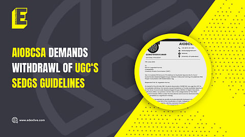 “Anti-constitutional”: OBC student association demands withdrawal of UGC’s SEDGs guidelines