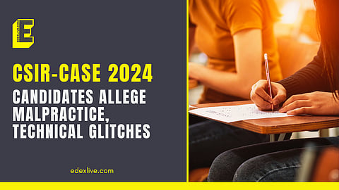 CSIR-CASE 2024: Candidates allege technical glitches, cheating at exam centres