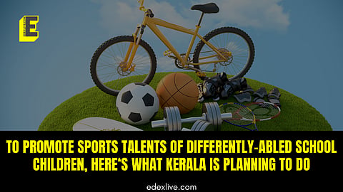 Kerala's sports inclusive programmee