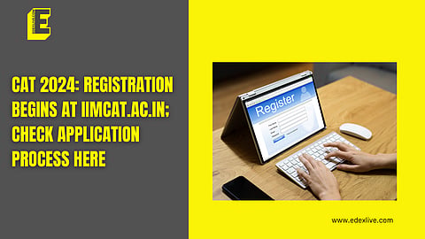 Registration window for CAT 2024 opened today