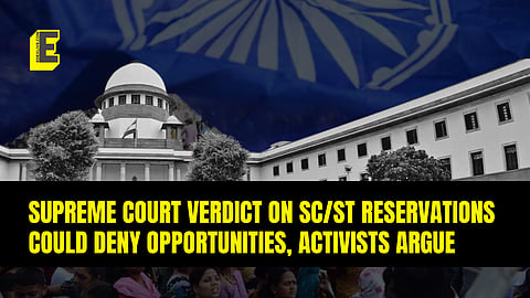 Supreme Court verdict on SC/ST reservations could deny opportunities, activists argue