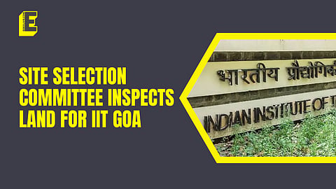 Initially, land was identified in Canacona, South Goa, but was cancelled due to local protests