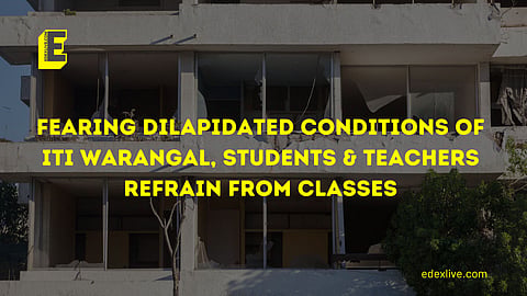 ITI in Warangal is in shambles