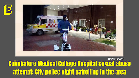 The Coimbatore City Police have extended their support by providing night patrolling
