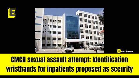 CMCH sexual assault attempt: Identification wristbands for inpatients as security measure?