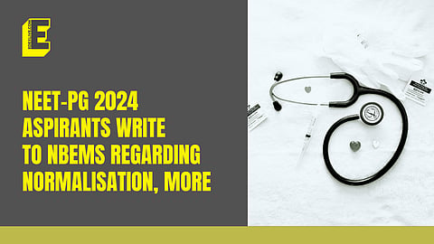 NEET-PG 2024: Aspirants submit representation to NBEMS. Here is what it says