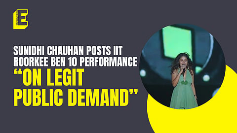 Sunidhi Chauhan posts IIT Roorkee Ben 10 performance “on legit public demand”