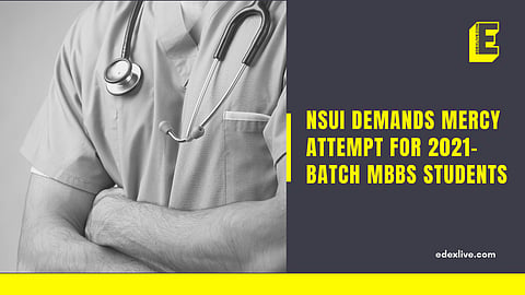 RGUHS: With 50+ MBBS students failing to clear first professional exam; NSUI demands mercy attempt for 2021 batch