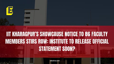 IIT Kharagpur’s showcause notice to 86 faculty members