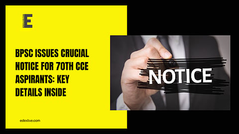 Bihar Public Service Commission (BPSC) has released an important notice