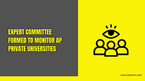 Expert committee formed to monitor AP private universities