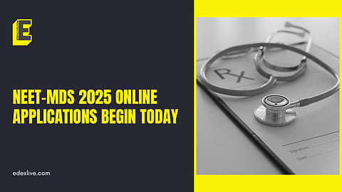 NEET MDS 2025 registerations