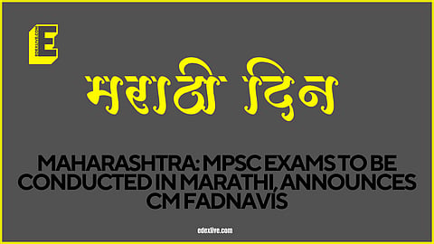 MPSC exams to be conducted in Marathi