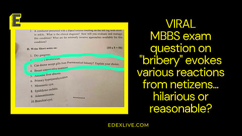 VIRAL MBBS exam question on "bribery"