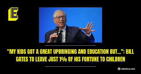 Bill Gates' inheritance to his children worth 1% of his fortune