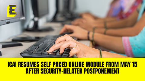 ICAI resumes Self Paced Online Module