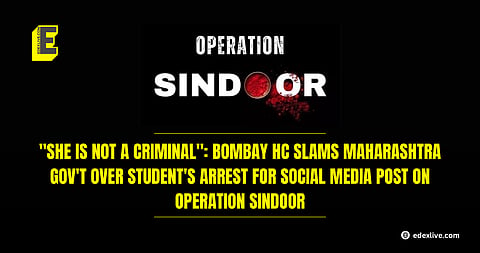 Bombay HC slams Maharashtra gov't over student's arrest for a critical post on Operation Sindoor
