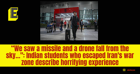Indian students escaped Iran's war zone