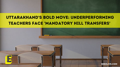 Uttarakhand's teacher transfer policy
