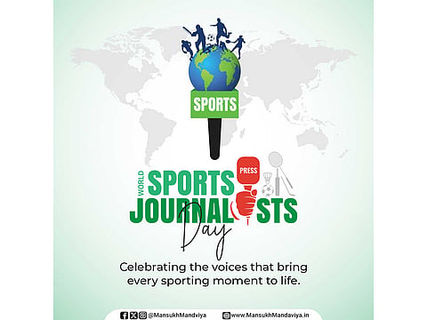 Union Sports Minister Mandaviya extends greetings on World Sports Journalists Day