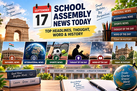 School Assembly News Today, September 17, 2026