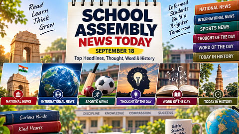 School Assembly News Today, September 18, 2026