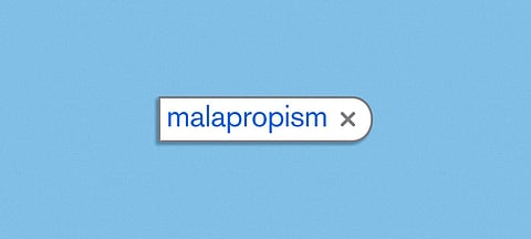 Now that you know spoonerism, let's see what Bushism and malapropism are