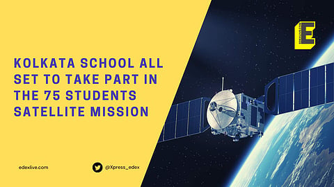 Kolkata school all set to take part in the 75 students satellite mission | (Pic: Edexlive)