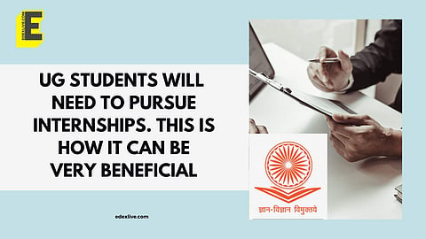 UG students will need to pursue internships. this is how it can be very beneficial | (Pic: EdexLive)