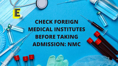 NMC advisory | (Pic: EdexLive)