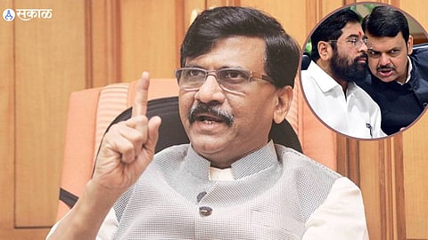 Sanjay Raut Eknath Shinde Devendra Fadnavis