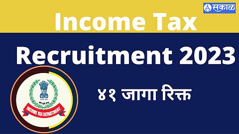 Income Tax Bharti 2023