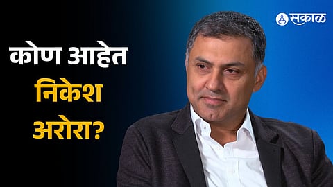 Who is Nikesh Arora