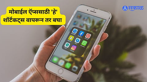 Easy Shortcuts for Mobile Apps Access