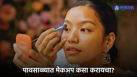 Monsoon Makeup Tips