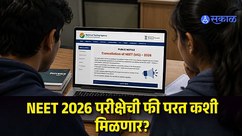 NEET UG 2026 Cancellation: Step-by-Step Guide to Fee Refund for Students