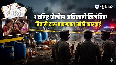 Three Senior Police Officers Suspended in Pune Toxic Liquor Case