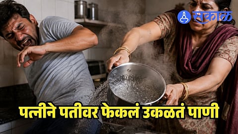 Wife threw boiling water on husband
