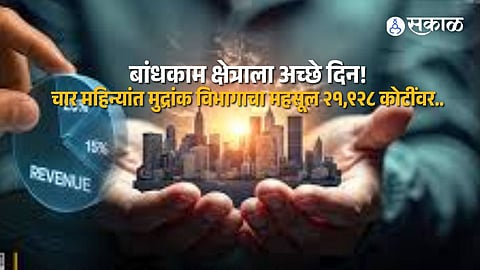 Real Estate Boom Drives Maharashtra Stamp Duty Revenue to 21928 Crore in First Four Months of Financial Year 2026 27