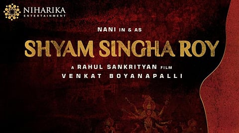நானி நடிப்பில் உருவாகும் ஷியாம் சிங்கா ராய்