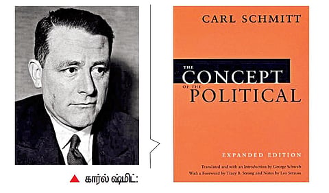 சிந்தனை வெளியைக் காட்டும் சாளரங்கள் - 8 | கார்ல் ஷ்மிட்: அரசியலும் முரணரசியலும்