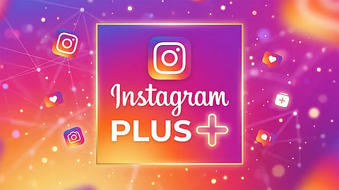 Instagram Plus launched in India