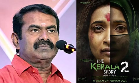 'கேரளா ஸ்டோரி 2 படத்தை தமிழ்நாடு அரசு தடை செய்யாவிட்டால் கடுமையான விளைவுகளை எதிர்கொள்ள நேரிடும்' - சீமான்