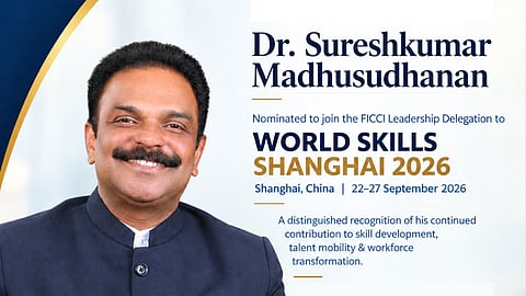 വേൾഡ് സ്കിൽസ് ഷാങ്ഹായ് 2026: ഫിക്കി ലീഡർഷിപ്പ് ഡെലിഗേഷനിൽ ഡോ. സുരേഷ്കുമാർ മധുസൂദനനും