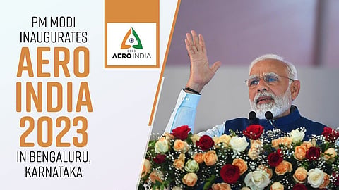 PM Modi inaugurates Aero India 2023