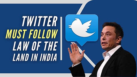 Social media platform has no choice but to follow the local laws of country or risk being shut down: Twitter chief Elon Musk