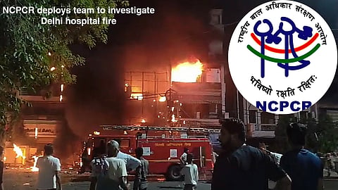 NCPCR orders investigation to Delhi hospital fire