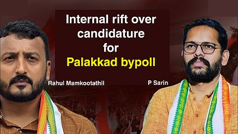 Rift in congress over Palakkad bypoll cadidature
